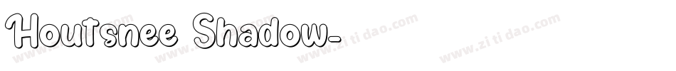 Houtsnee Shadow字体转换